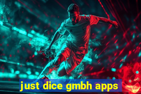 just dice gmbh apps